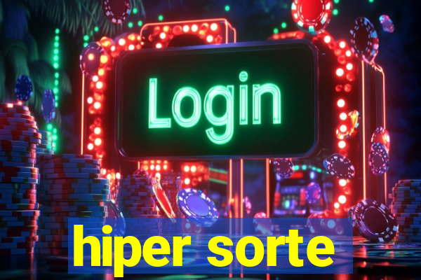 hiper sorte